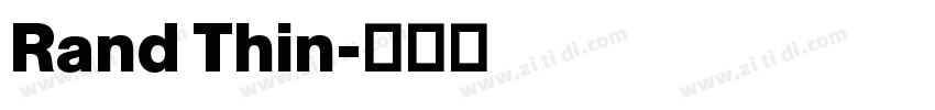 Rand Thin字体转换